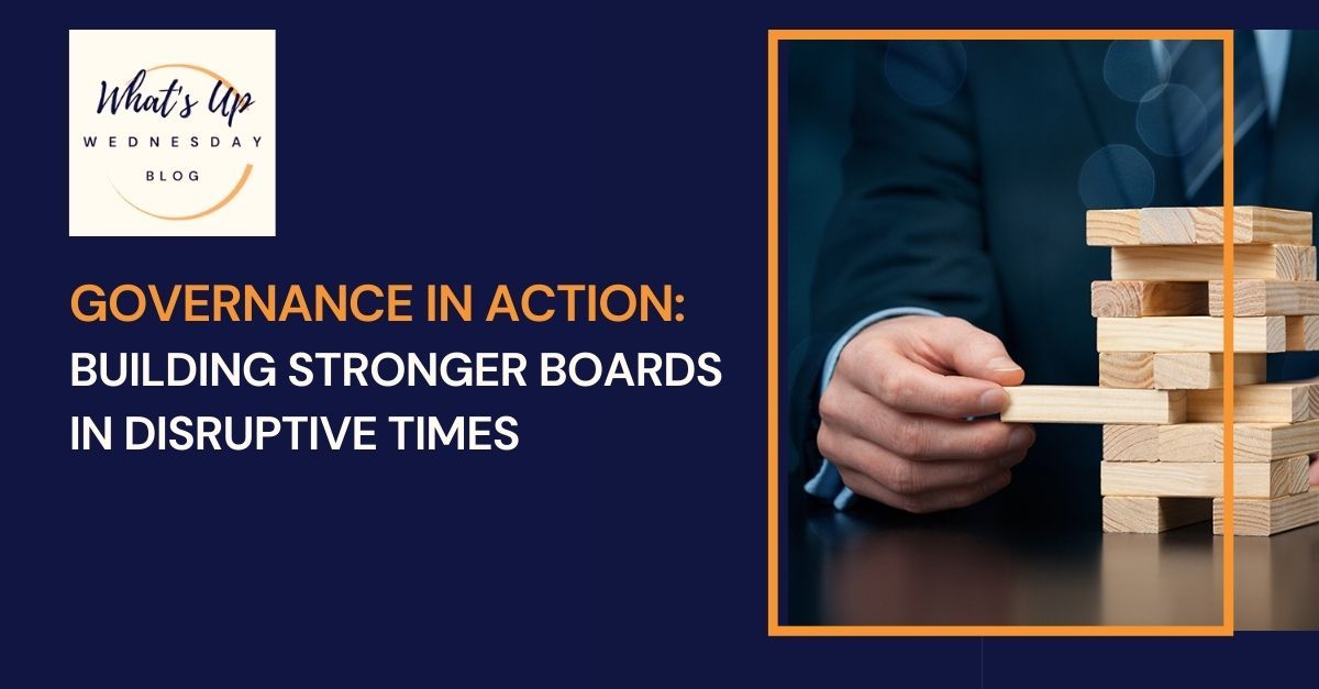 Governance in Action: What does it really mean to govern in the face of risk, disruptions, and shifting global dynamics?